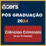 Pós Graduação  em Ciências Criminais  - Turma 2024 - 06 ou 12 meses (CERS 2024)